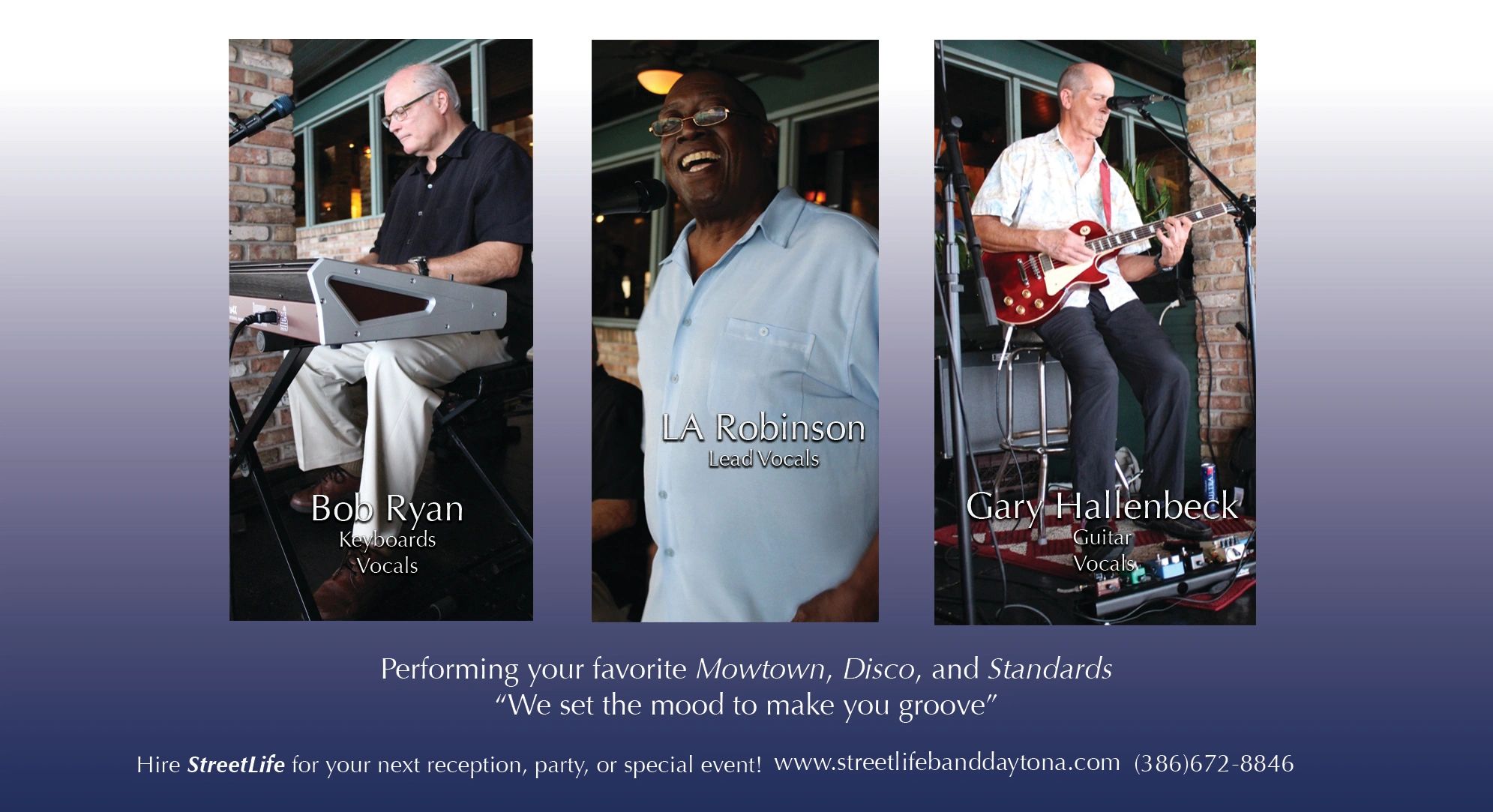 Street Life Band - Bob Ryan (Keyboards/Vocals), LA Robinson (Lead Vocals), Gary Hallenbeck (Guitar/Vocals)